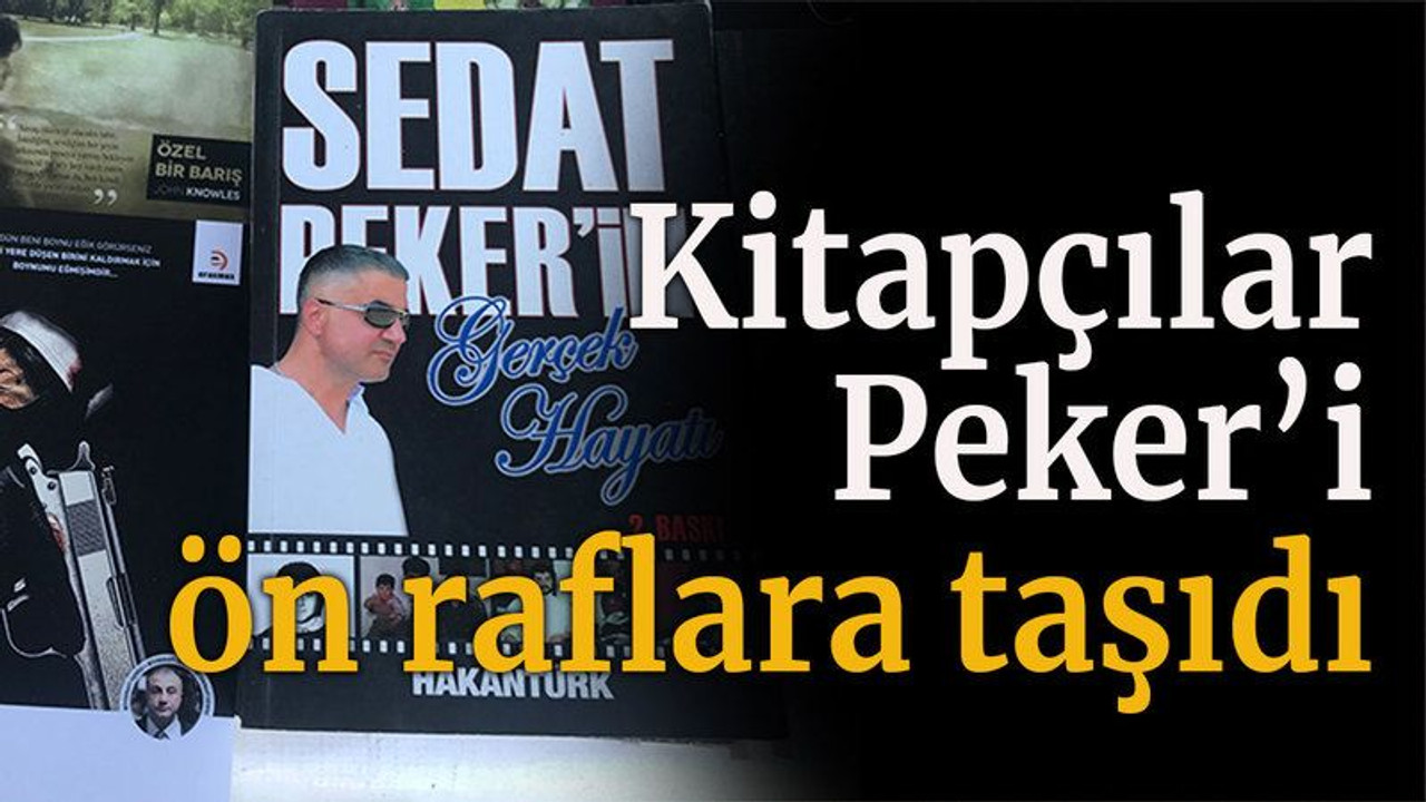Kitapçılar Peker’i ön raflara taşıdı